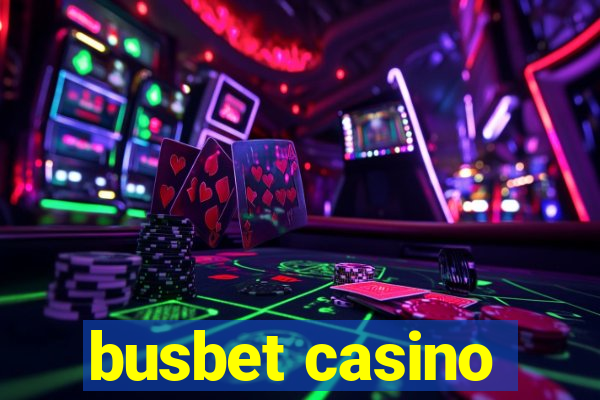 busbet casino